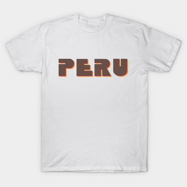 Peru! T-Shirt by MysticTimeline